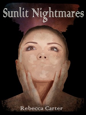 cover image of Sunlit Nightmares